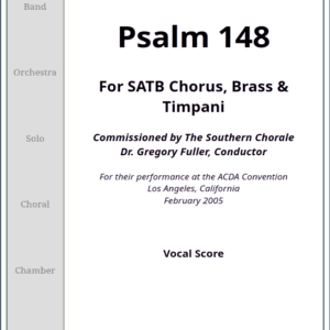 Psalm 148: Praise the Lord! - VOCAL SCORE