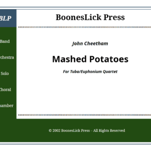 Mashed Potatoes (Tuba/Euph Quartet)