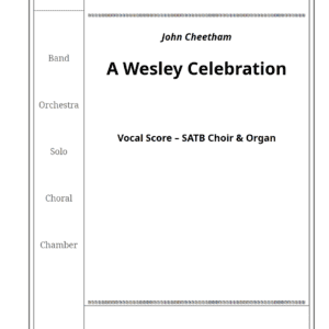 A Wesley Celebration - Vocal Score Pack